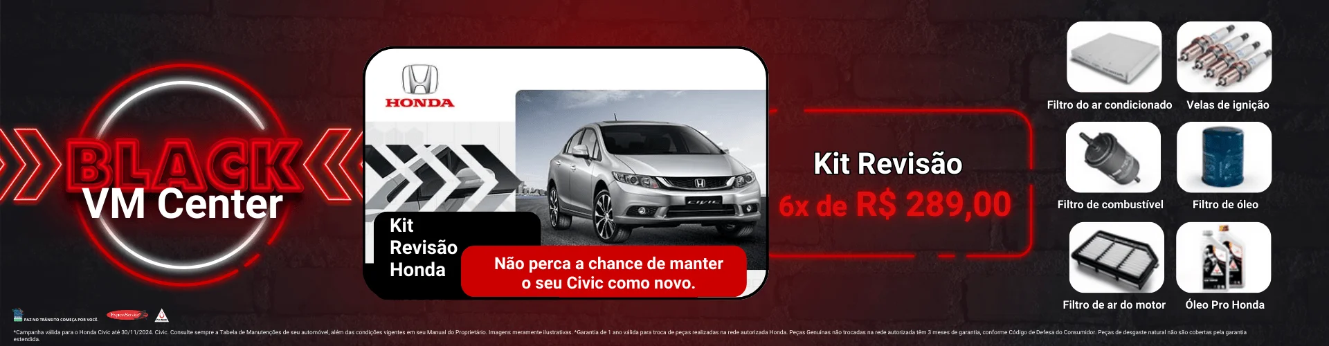 Mantenha o seu Honda em dia na VM Center de Presidente Prudente.